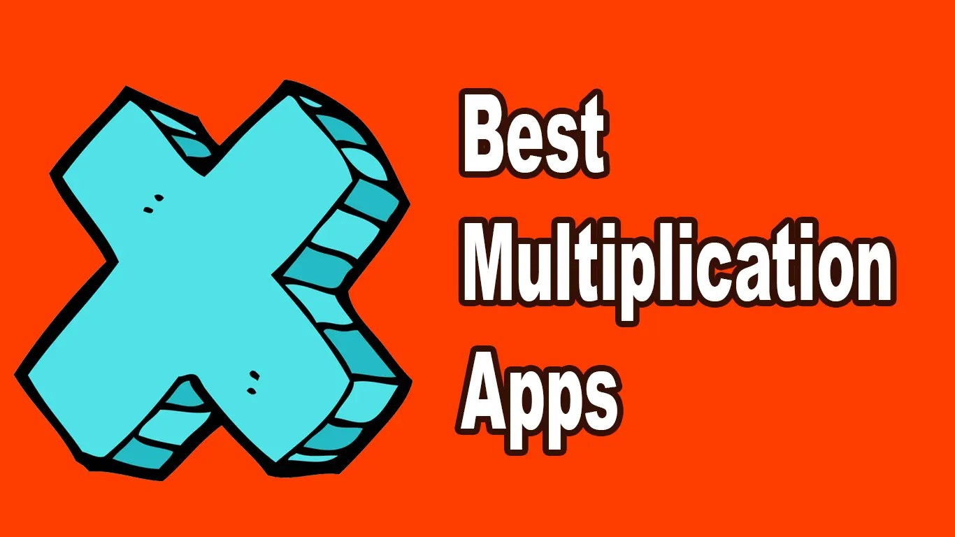 9 Best Multiplication Apps To Improve Your Math Skills[2023]