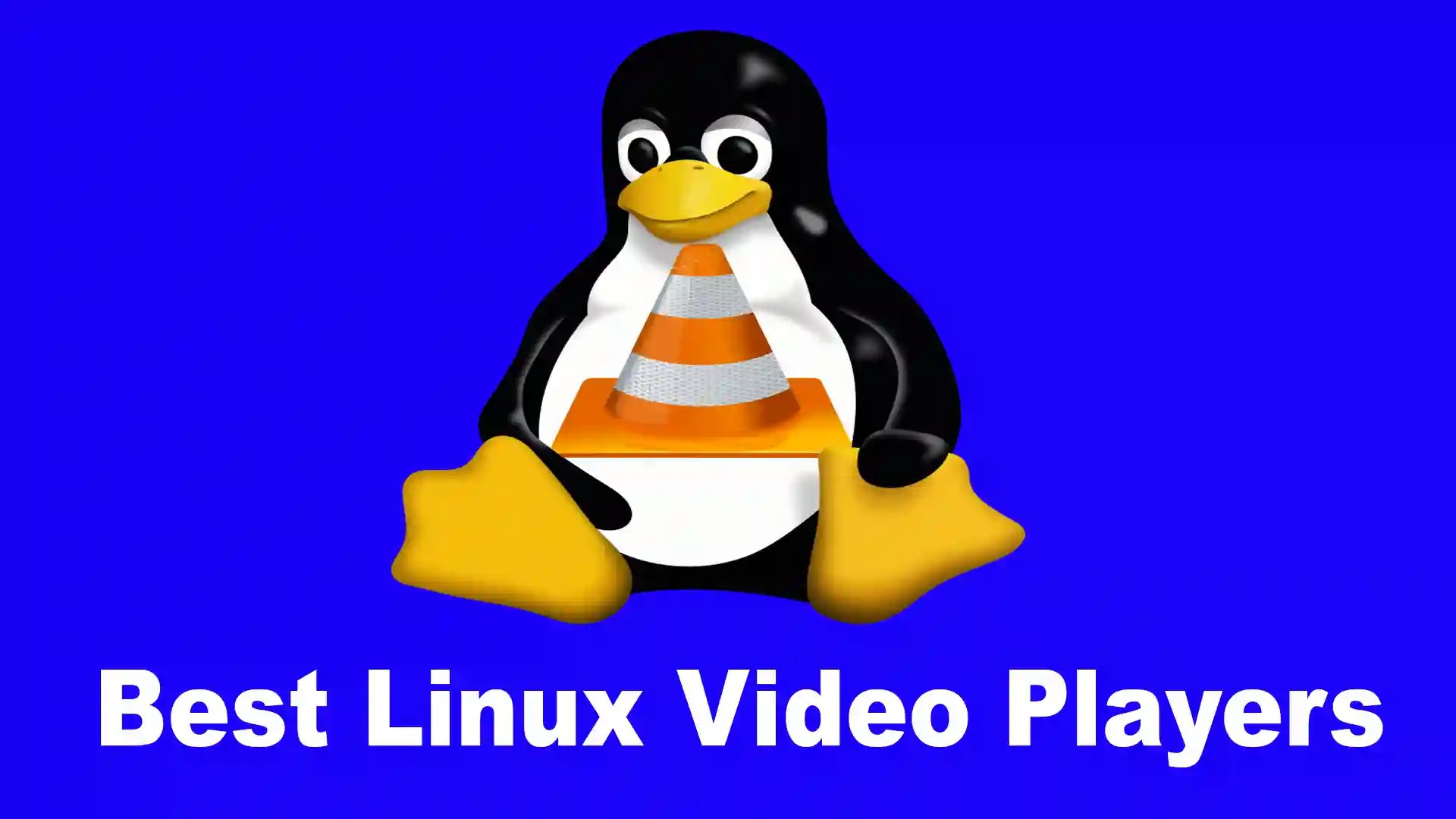 11 Best Linux Video Players With Builtin Codecs [2022]