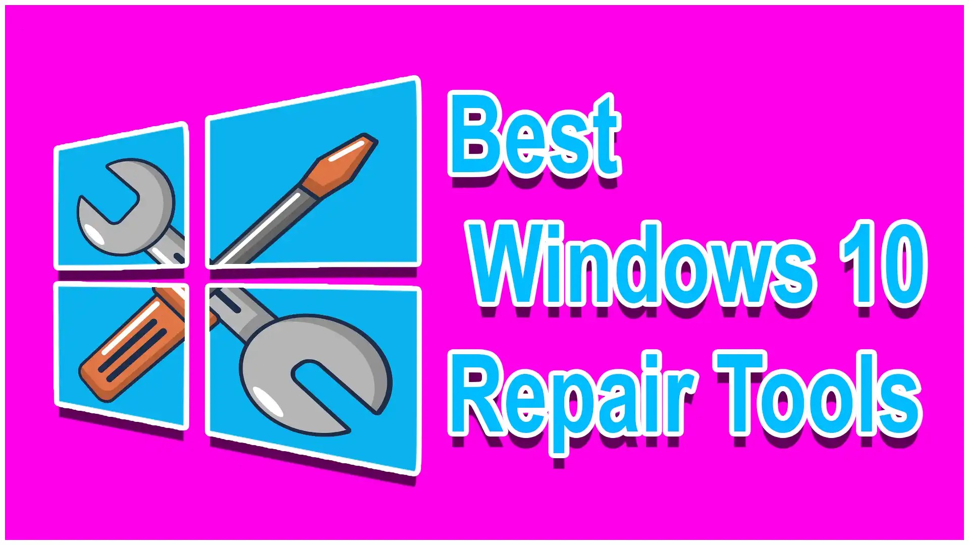 11 Best Windows 10 Repair Tools To Fix Issues in a Click