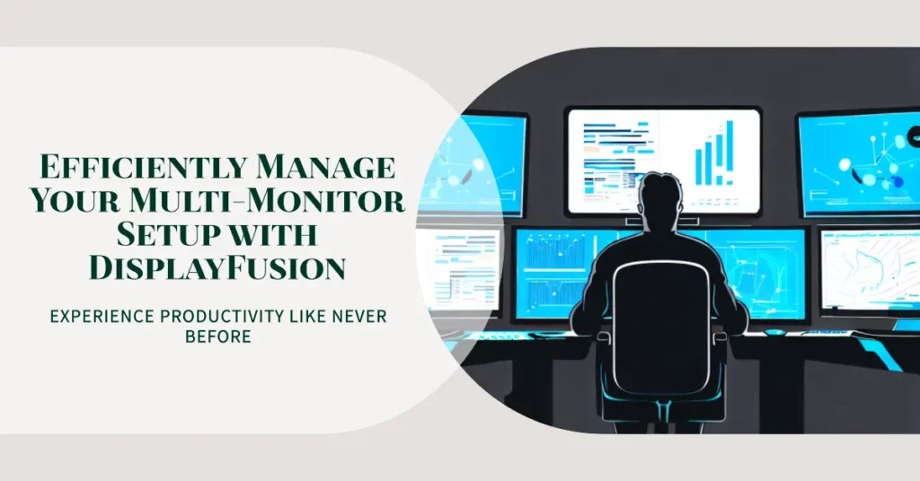 13 Top DisplayFusion Alternatives For Multiple Monitors 2024