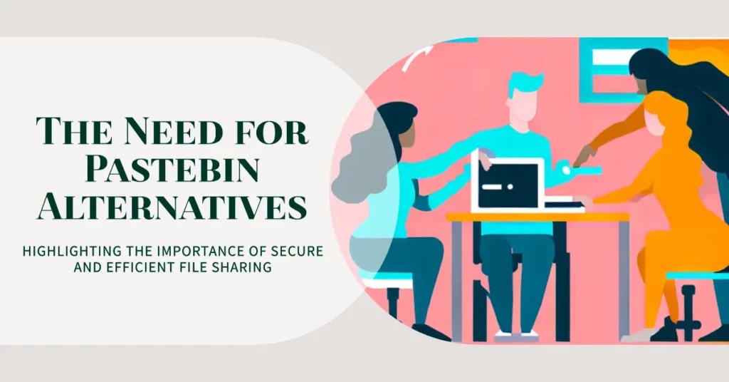 11 Best Pastebin Alternatives Secure and Versatile [2024]
