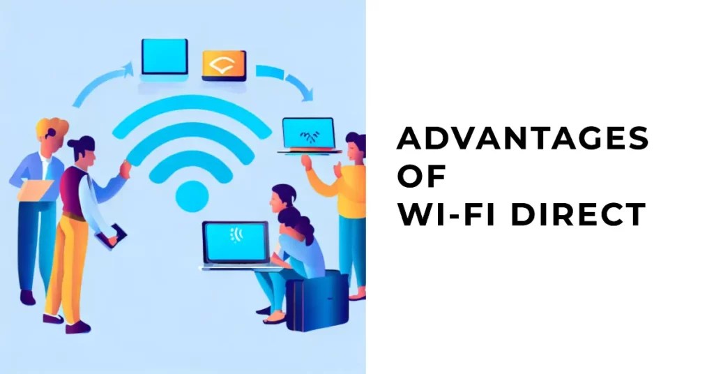 Exploring WiFi Direct A Complete Overview and Use Cases