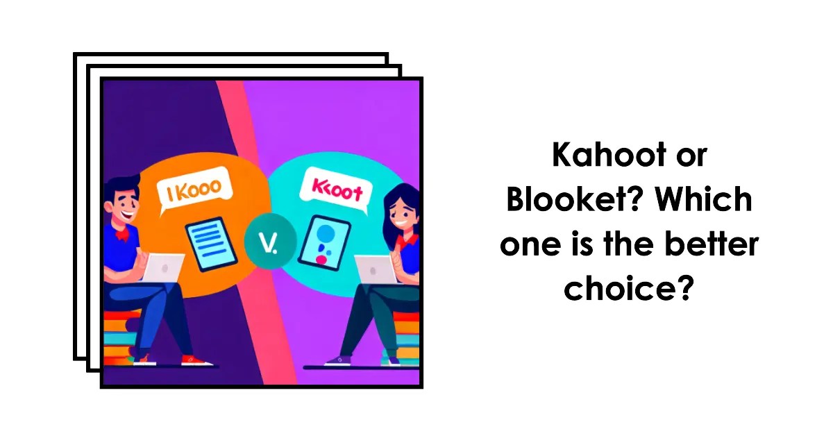 Kahoot vs Blooket A HeadToHead Detailed Comparison [2024]