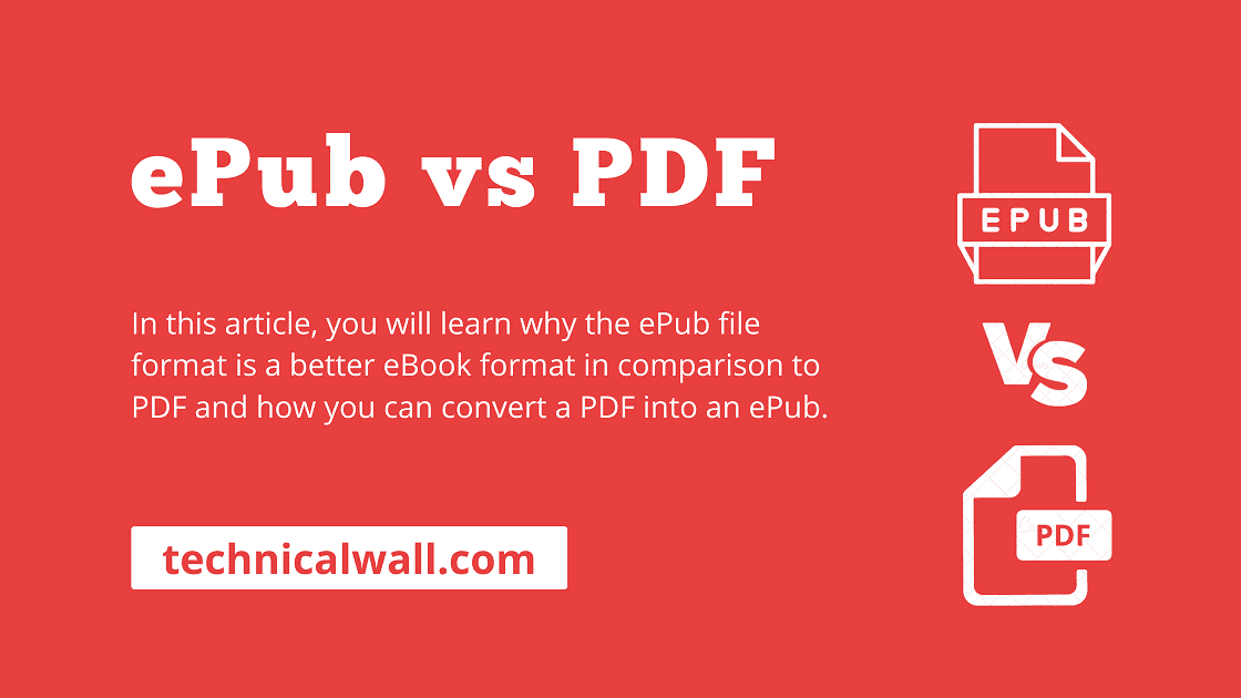 ePub VS PDF, Which One is Better eBook Format and Why?