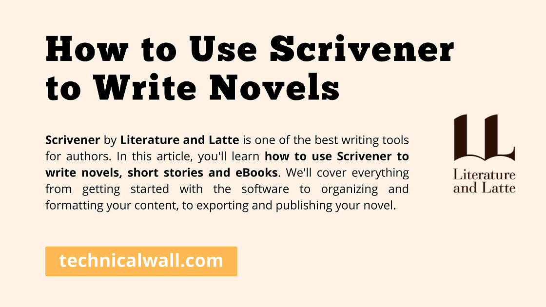 How to Use Scrivener to Write Novels, Short Story and eBooks
