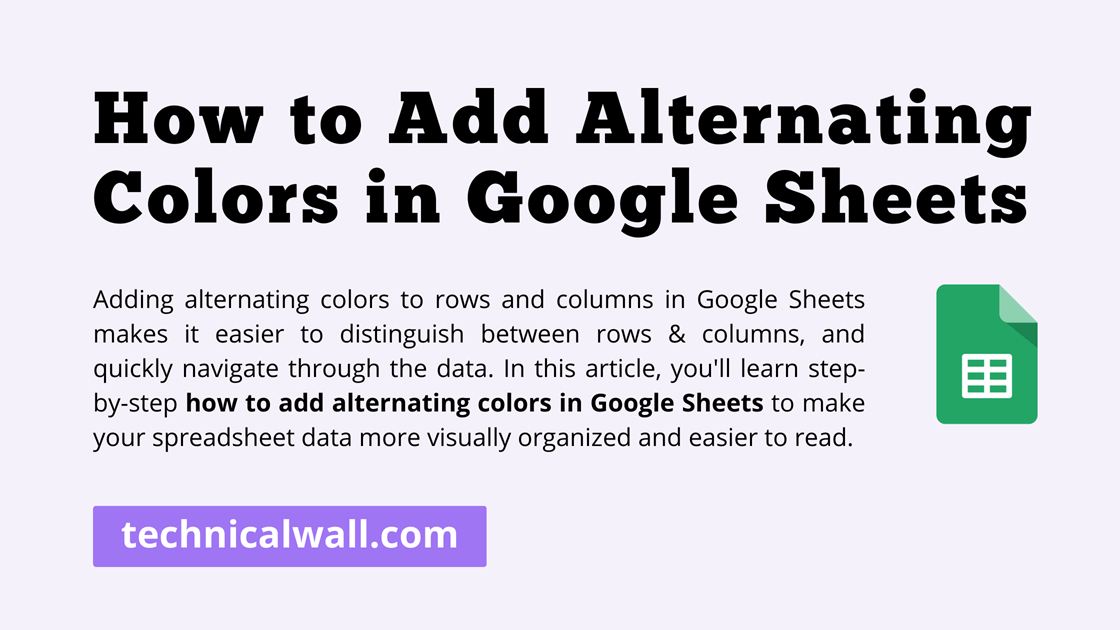 How to Add Alternating Colors in Google Sheets [2024] Technical Wall