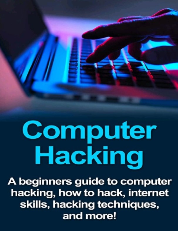 Download Computer Hacking A beginners guide to computer hacking, how
