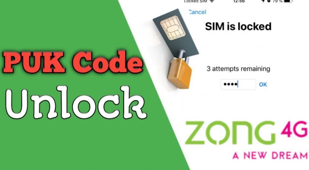 Zong Puk Code Unlock your Zong Sim TechnoLily