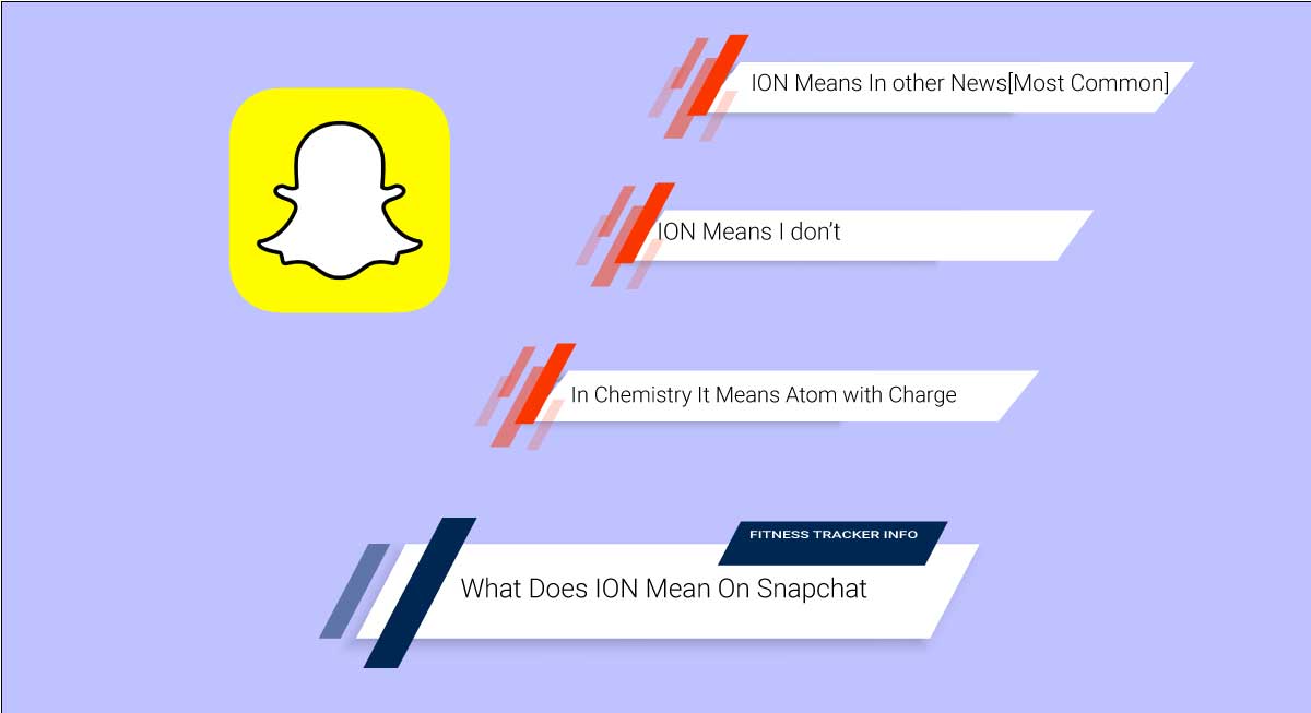 What Does ION Mean on Snapchat? TechnologyGlance