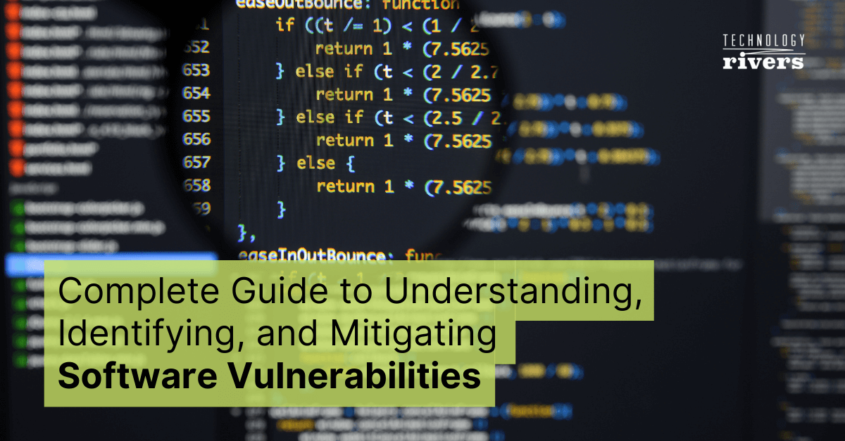 How To Identify And Mitigate Software Vulnerabilities