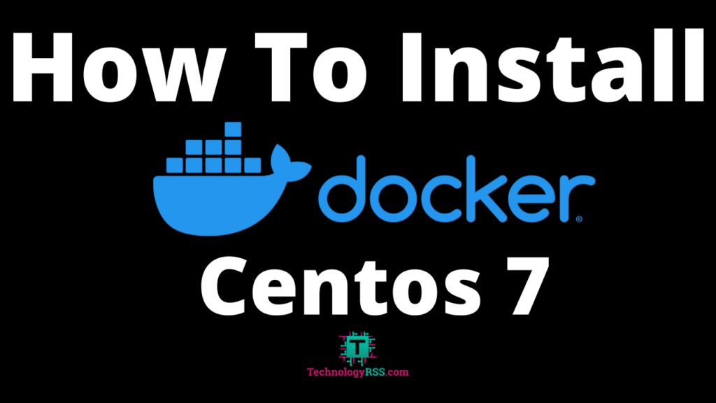 Centos 7 Docker Install
