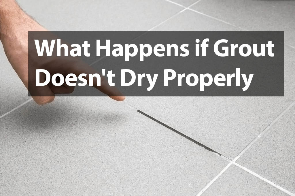 How Long Tile Grout Dry