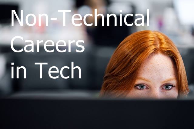 Scope of NonTechnical Careers in Tech Industry