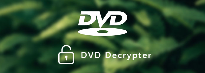 Best DVD Decrypter for Windows