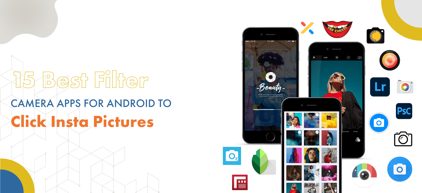 Top 15 Best Filter Camera Apps for Android in 2022 Technource