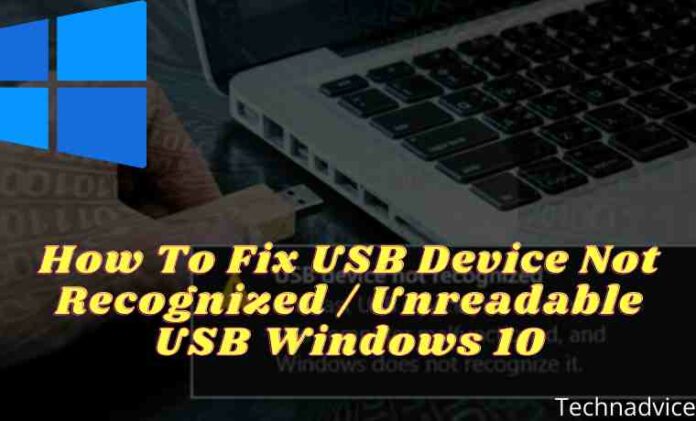 7 Ways To Fix USB Device Not Recognized / Unreadable USB 2021 Technowizah