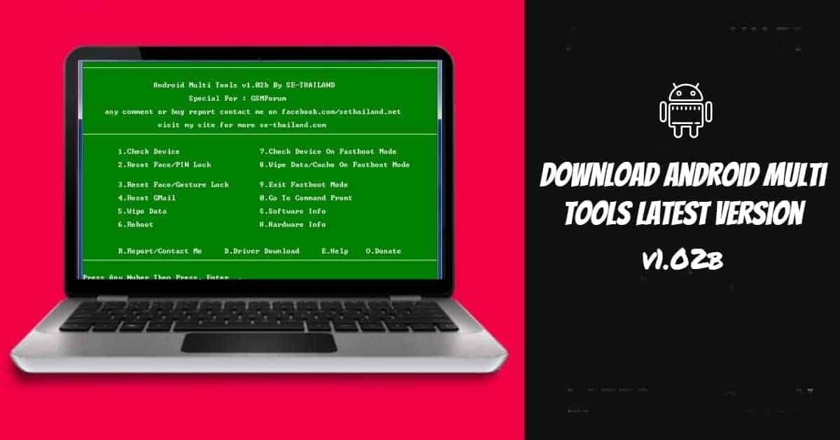 Download Android Multi Tools v1.02b with Latest ADB Drivers