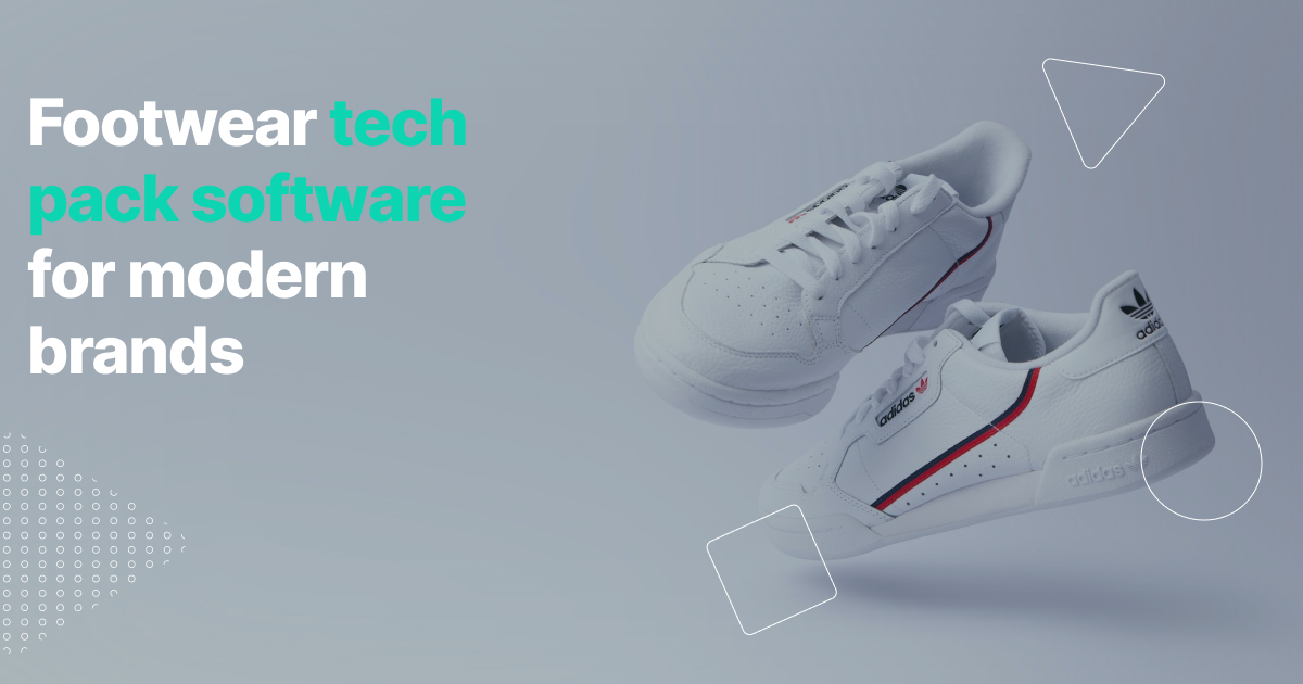Techpacker Tech pack and product development software for footwear