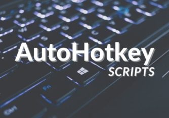 AutoHotkey: A perfect tool to Automate Tasks on Windows - TechPP