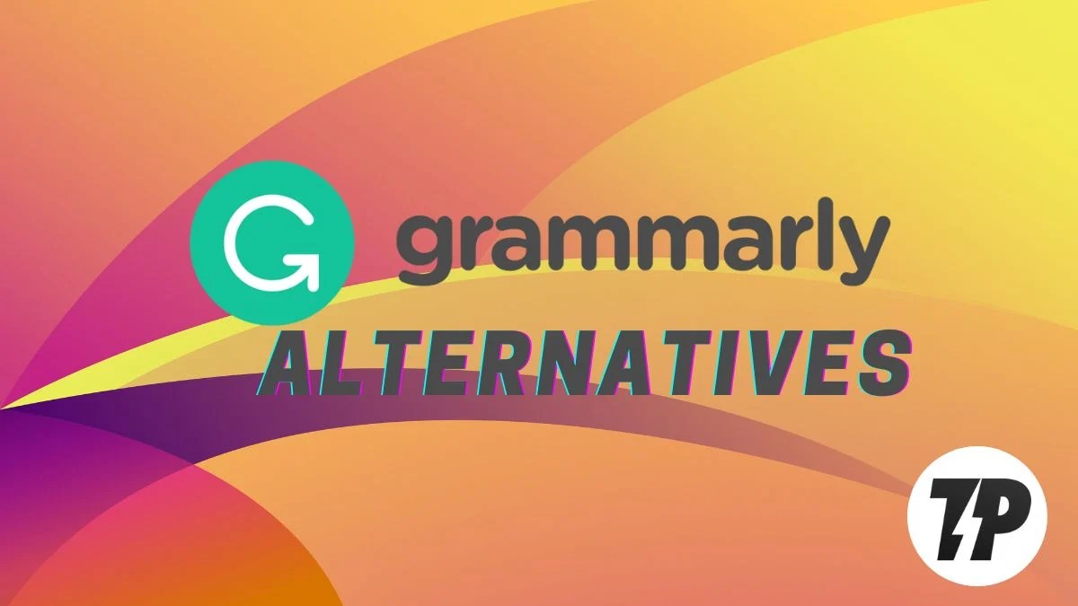 9+ Best Grammarly Alternatives for ErrorFree Writing TechPP