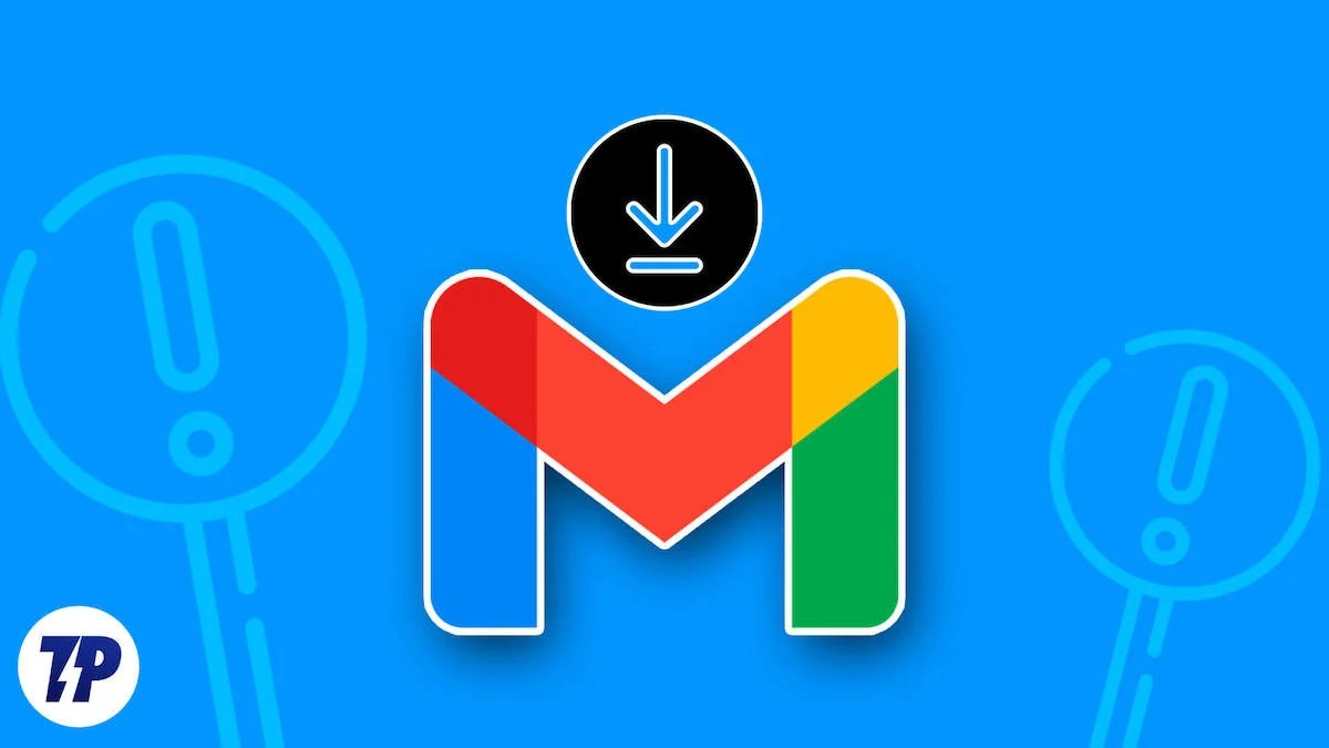 Gmail File Attachment Downloading Problems? Try These 13 Fixes
