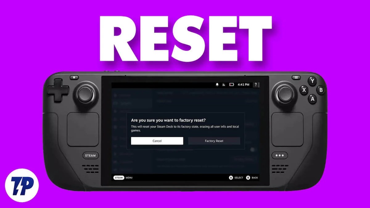 How to Factory Reset Steam Deck [Guide 2025] - TechPP