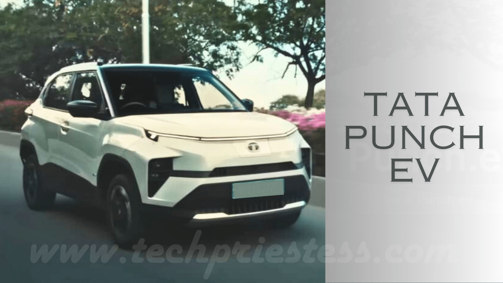 Tata Punch EV Mileage, Range, Variants And Launching 2024 TechPriestess