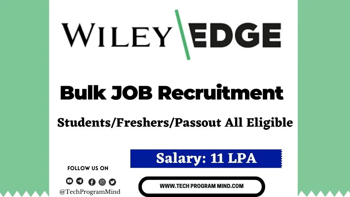 Wiley Edge Off Campus Drive 2023 2022 Bulk Hiring 2023 Wiley Edge Selection Process Tech