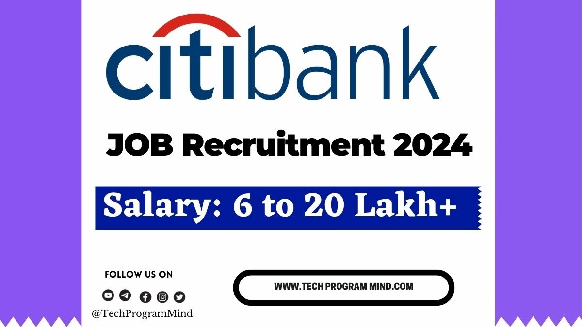 CITI Bank Recruitment 2024 Citi Bank Jobs for fresher 2024 Tech Program Mind