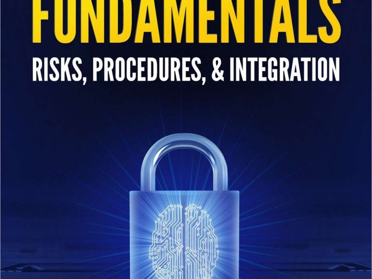 [guide] Cybersecurity Fundamentals Risks, Procedures, and Integration