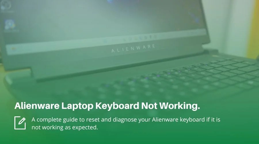 Alienware Keyboard Not Working [Best Troubleshooting Guide] TechRandm