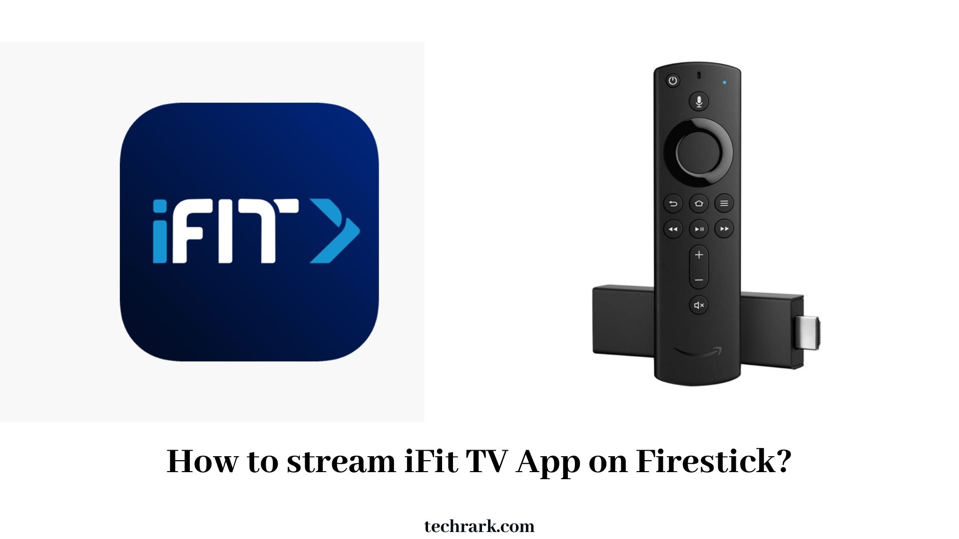 How to Download and Install iFit App on Firestick?