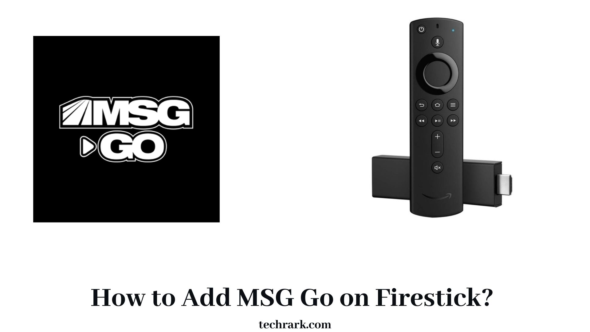 How to Add MSG Go on Firestick? [Updated]