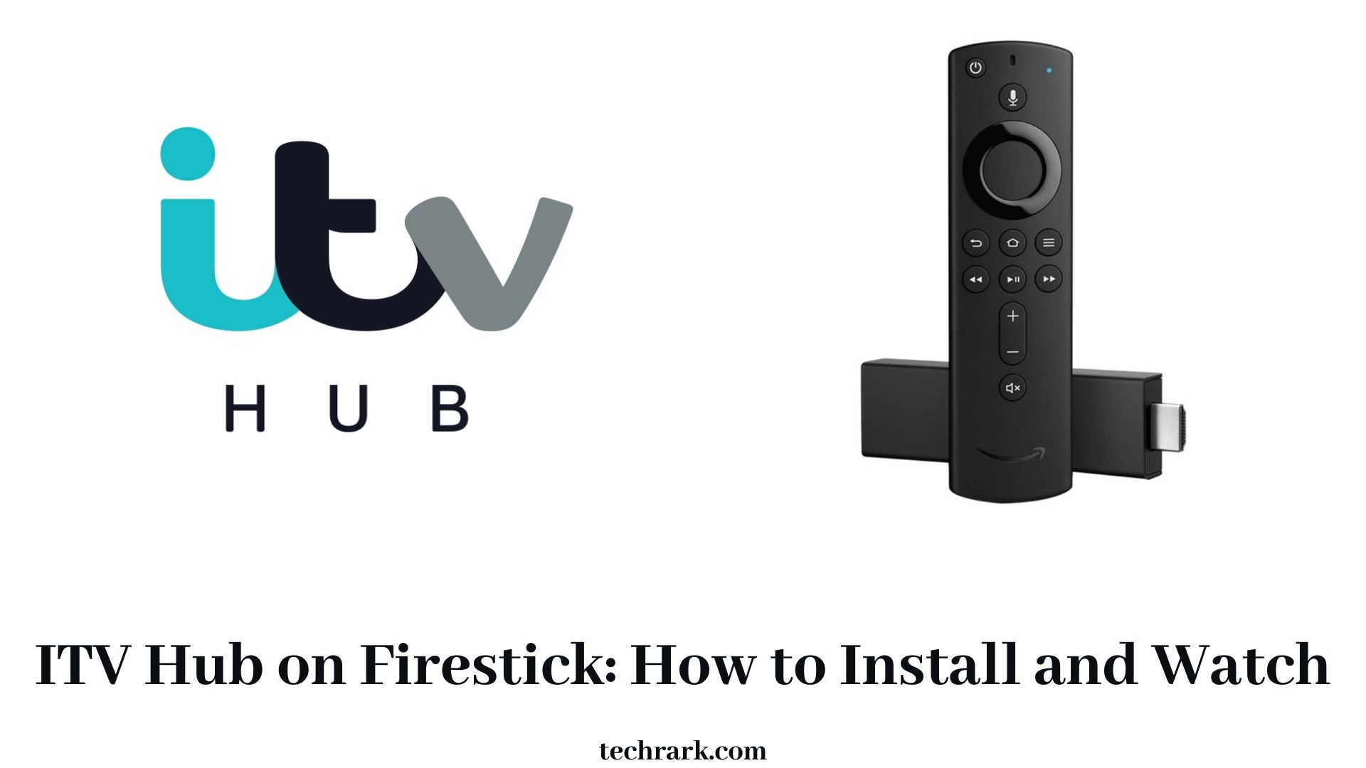 ITV Hub on Firestick Best Way to Stream it