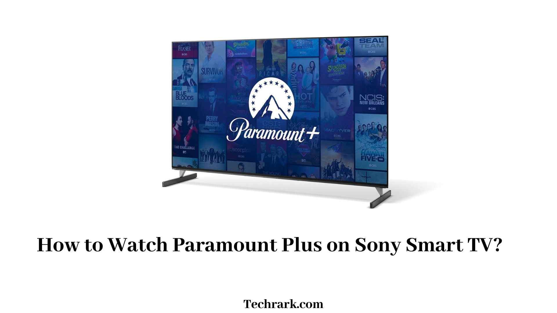 How to Watch Paramount Plus on Sony Smart TV?