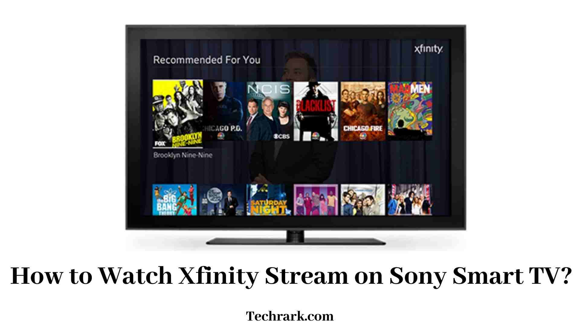 How to Watch Xfinity Stream on Sony Smart TV?