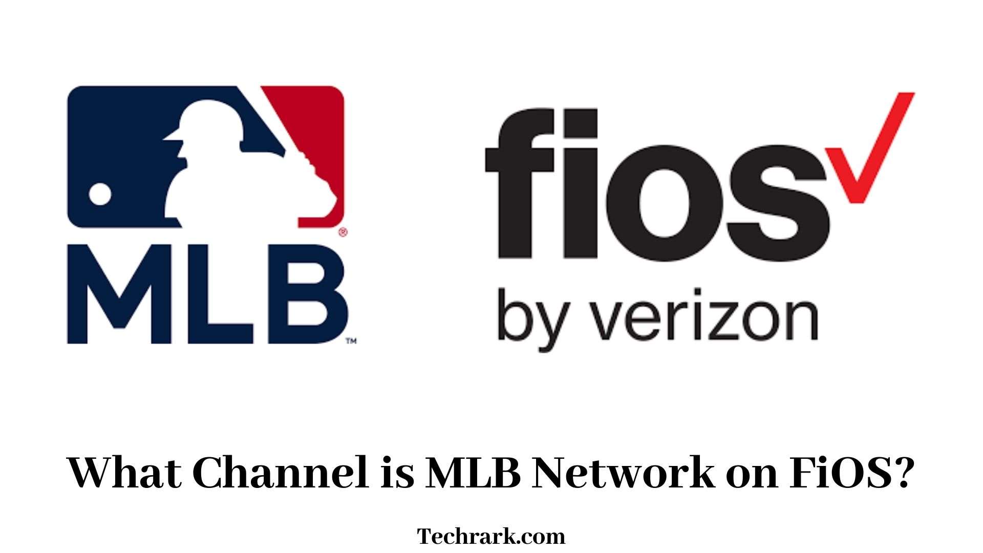 What Channel is MLB Network on FiOS? [Updated 2022]