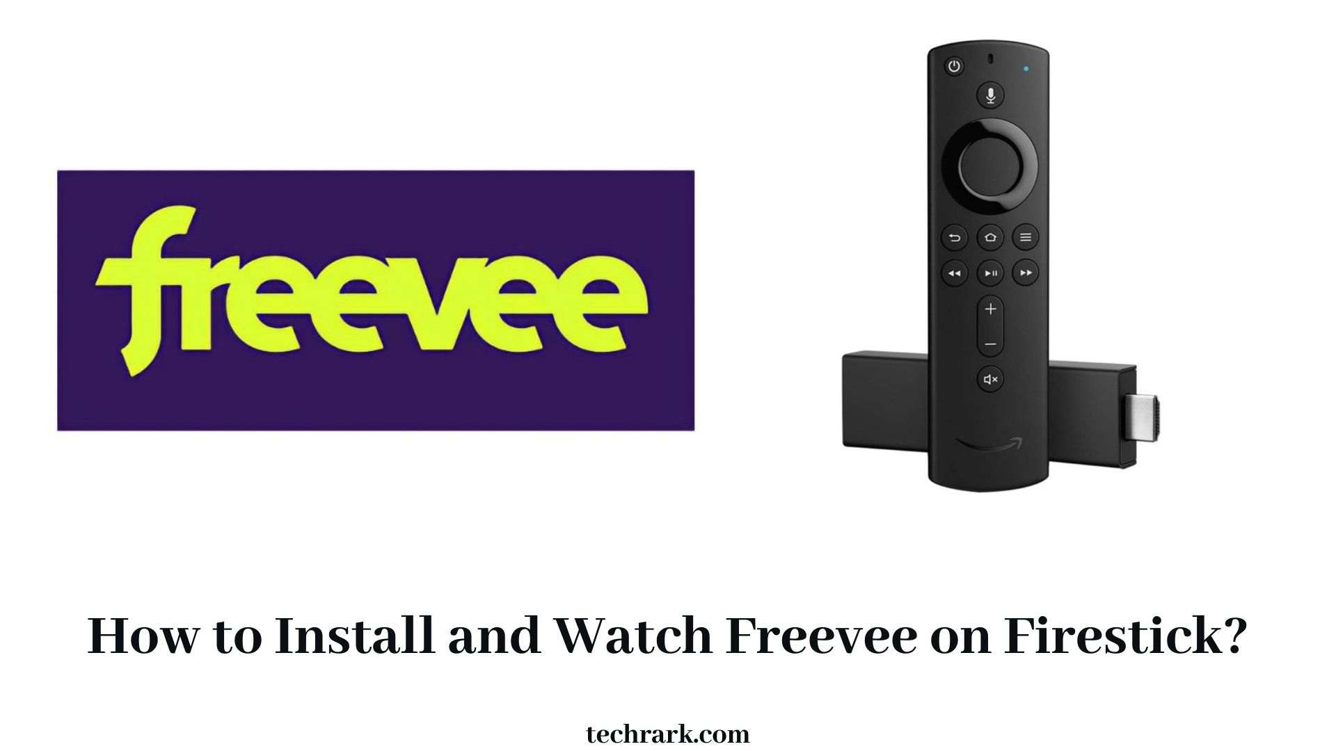 How to Install and Watch Freevee on Firestick?