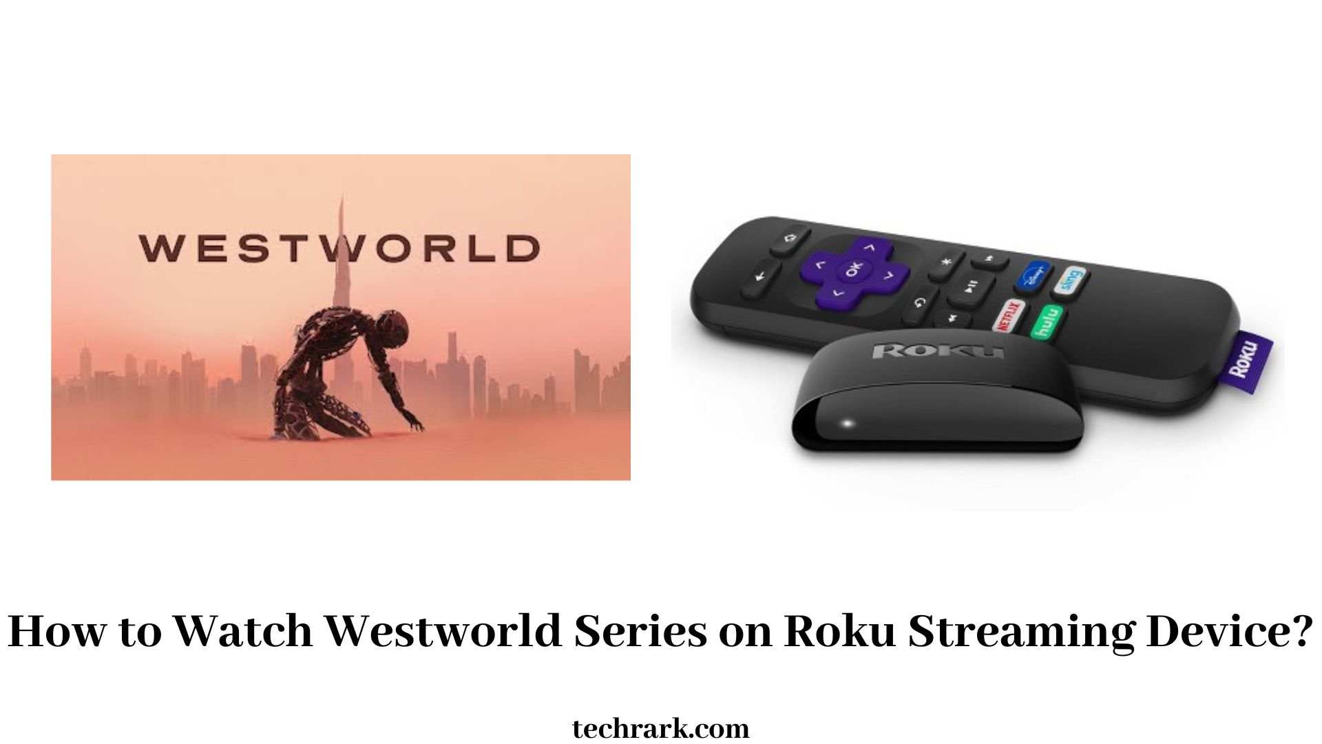 How to Watch Westworld Season 4 on Roku Streaming Device?