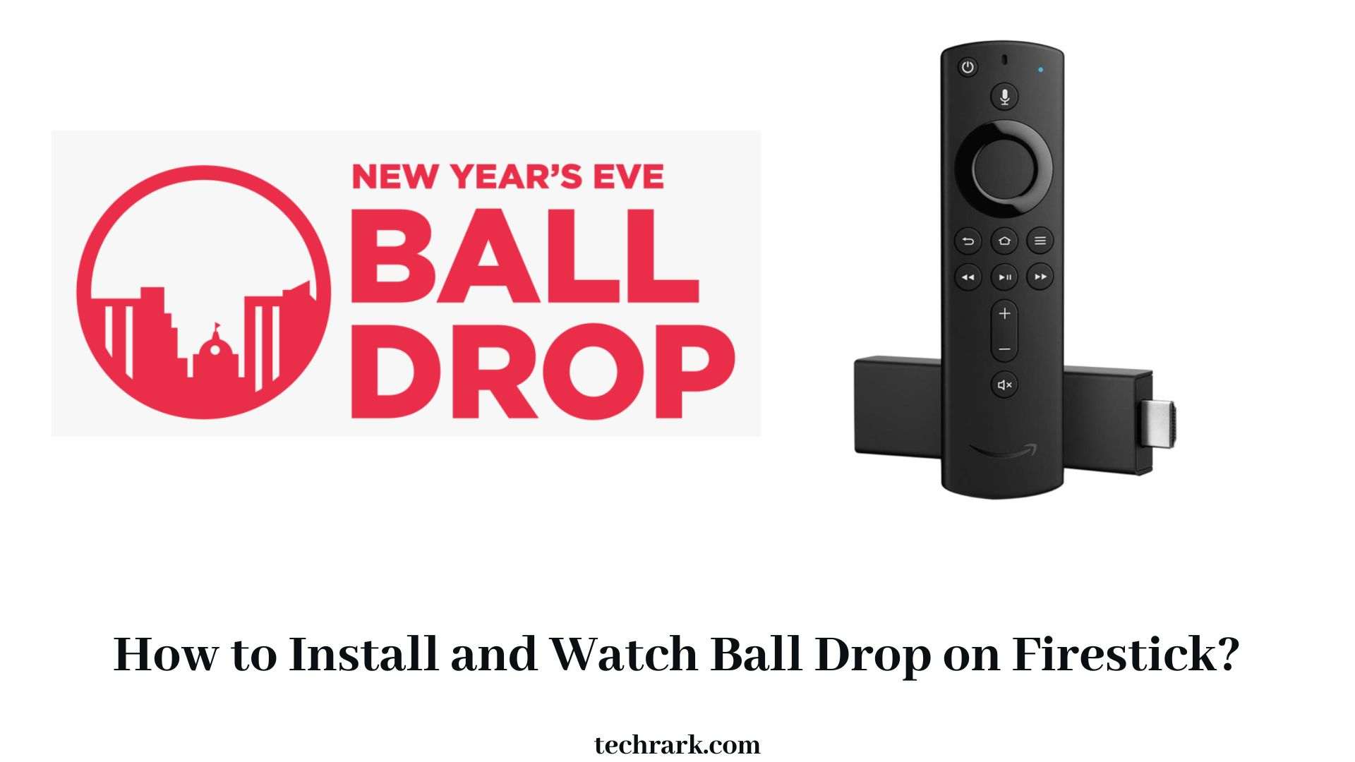 How to Watch Ball Drop on Firestick Connected TV?