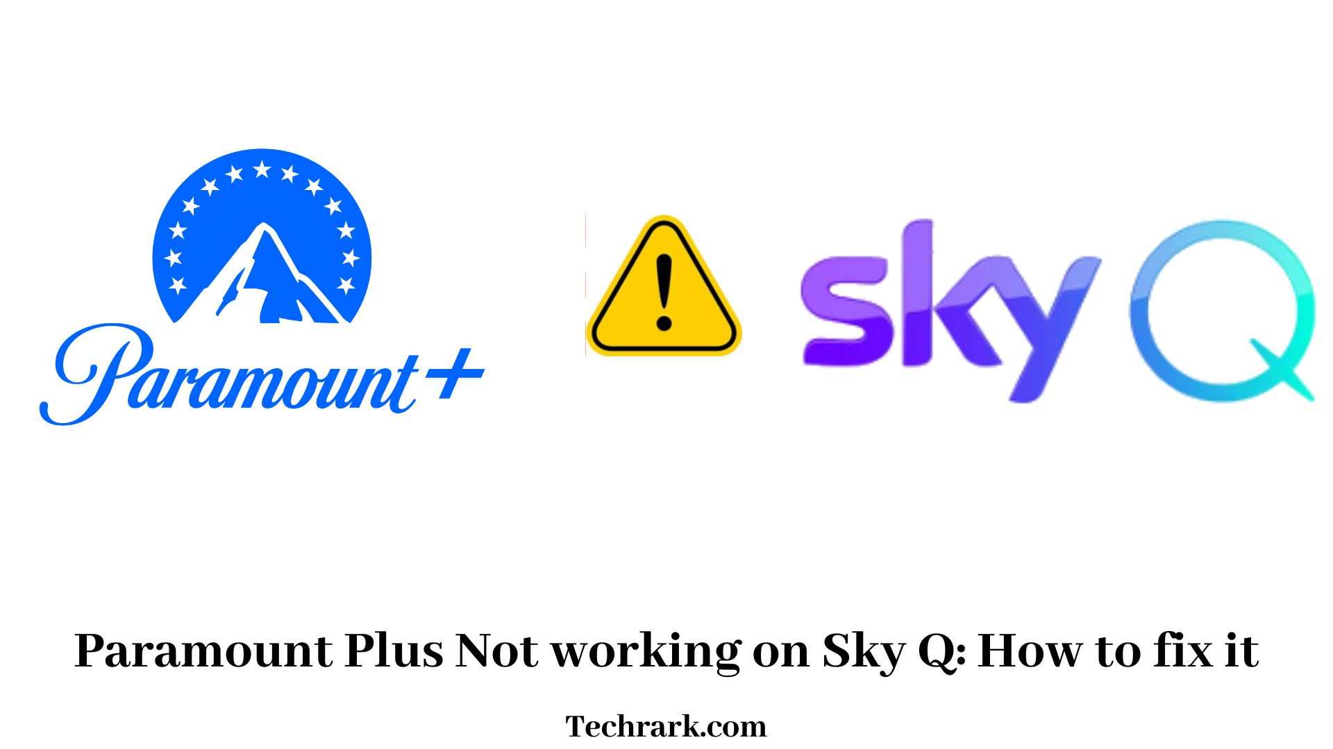 Paramount Plus Not working on Sky Q How to fix it