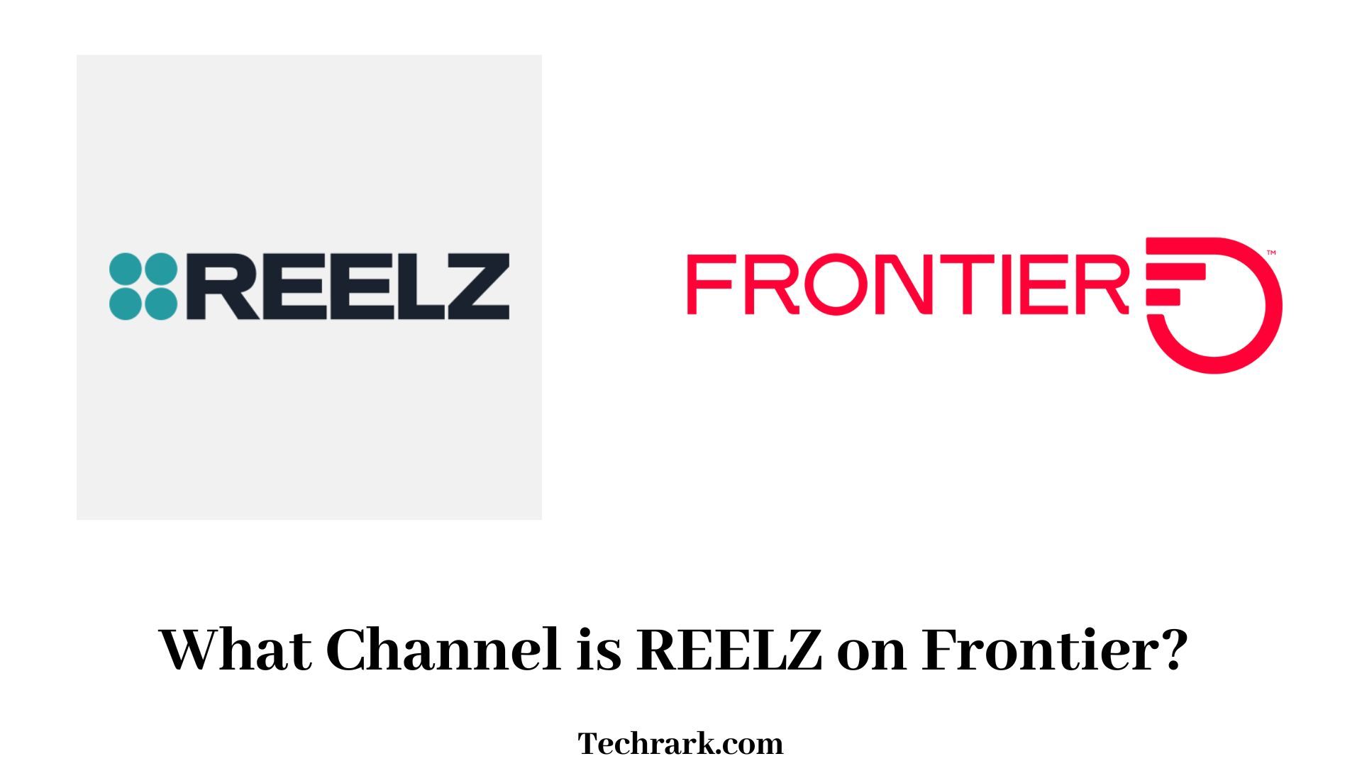 What Channel is REELZ Channel on Frontier? [2022]