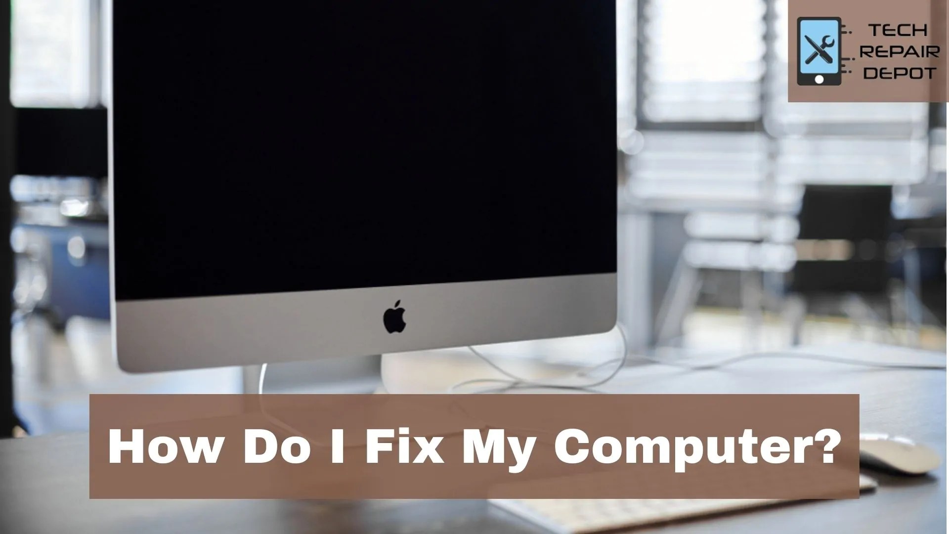 How Do I Fix My Computer? Tech Repair Depot