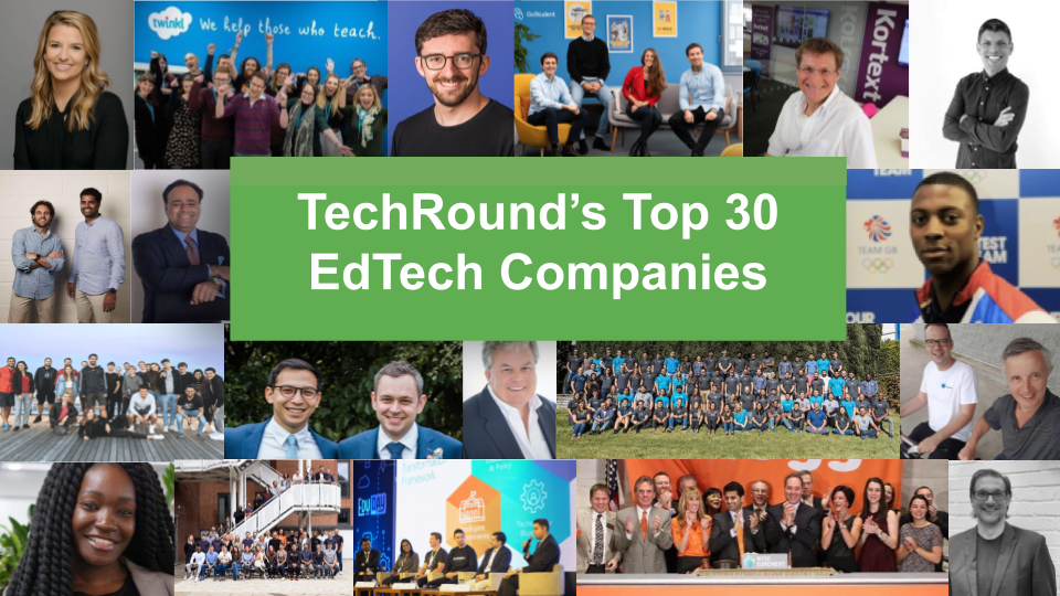 ANNOUNCED! TechRound's Top 30 EdTech Companies TechRound