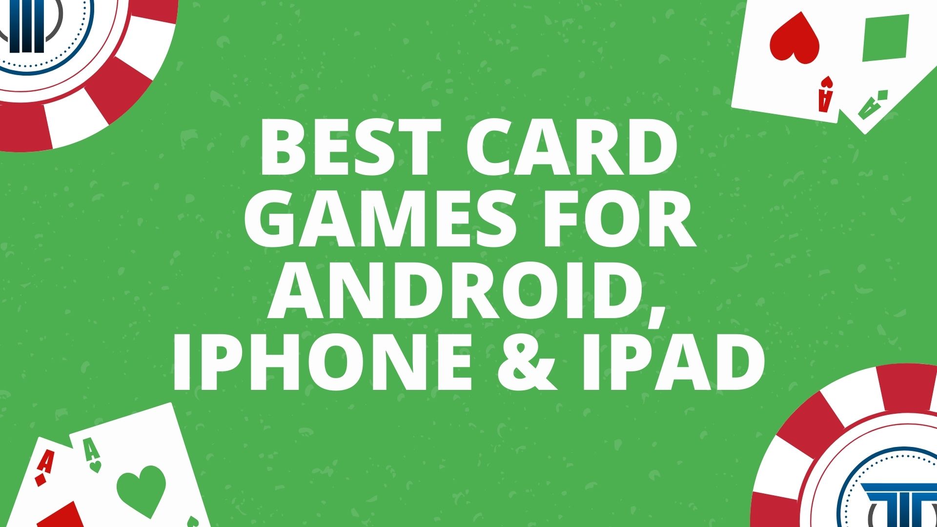 25 Best Card Games For Android, Iphone & Ipad (2022)