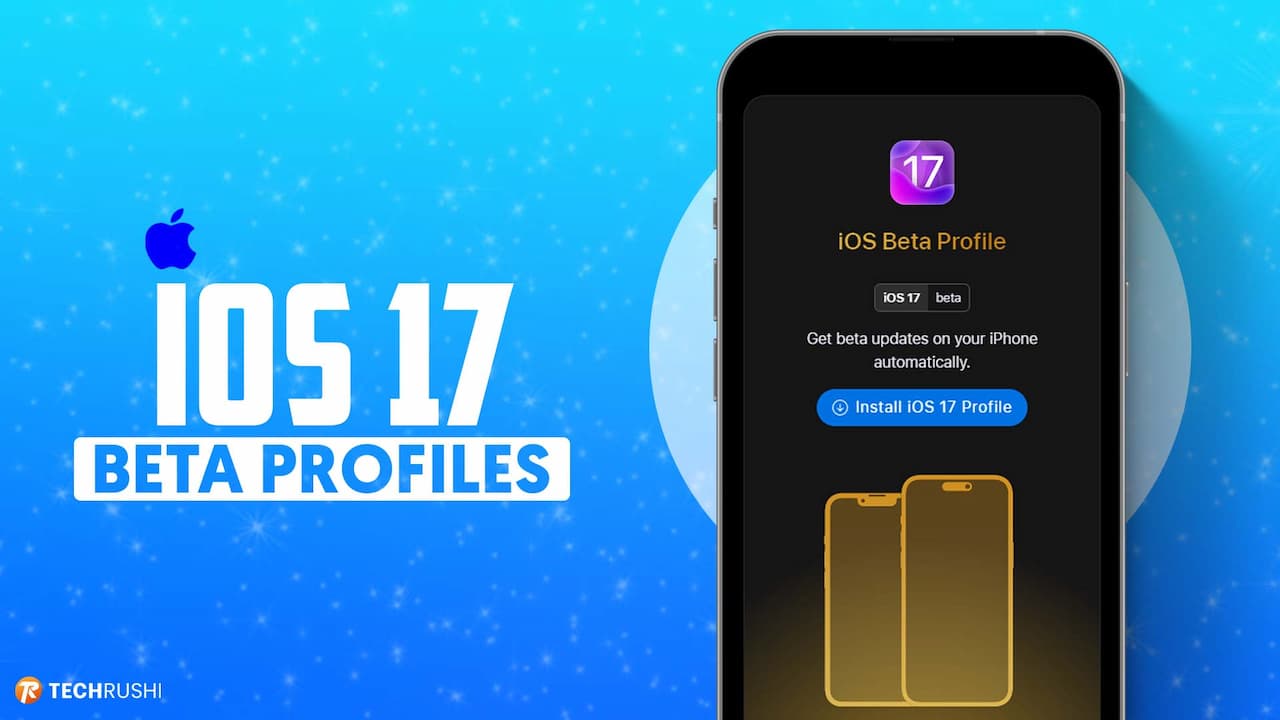 Download Free iOS 17 Beta Profile for iPhone Developer & Public Beta