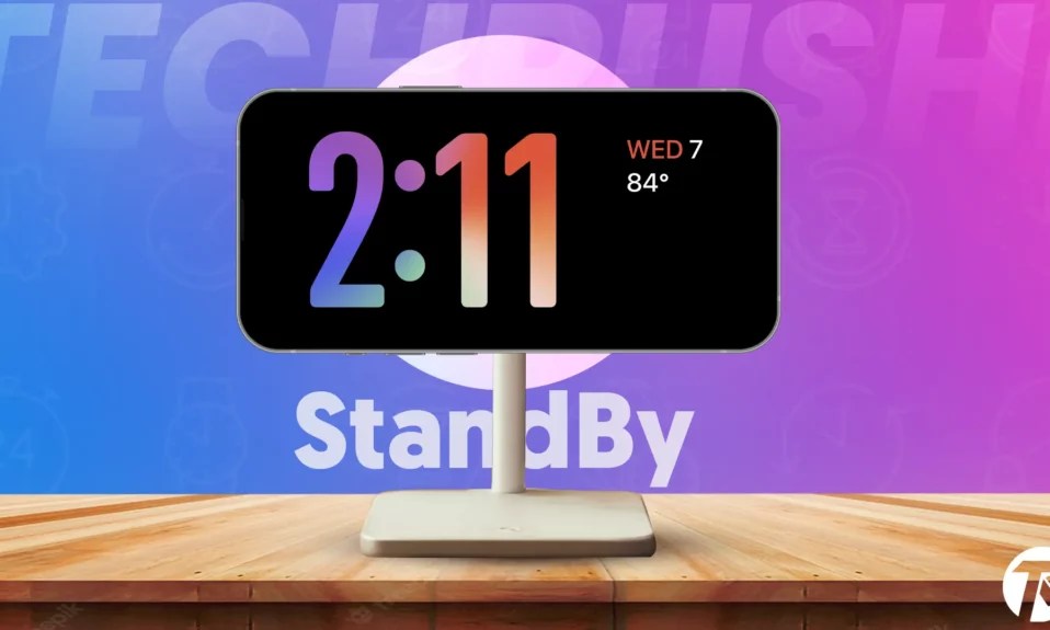 How to Enable iOS 17 StandBy Mode on iPhone [NightStand] TechRushi
