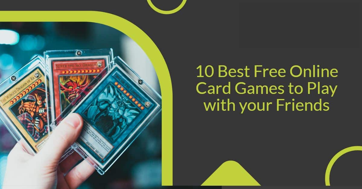 10 Best Free Online Card Games to Play with your Friends