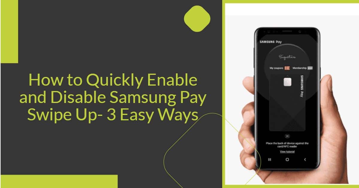 3 Ways To Quickly Operate Samsung Pay Swipe Up in 2023