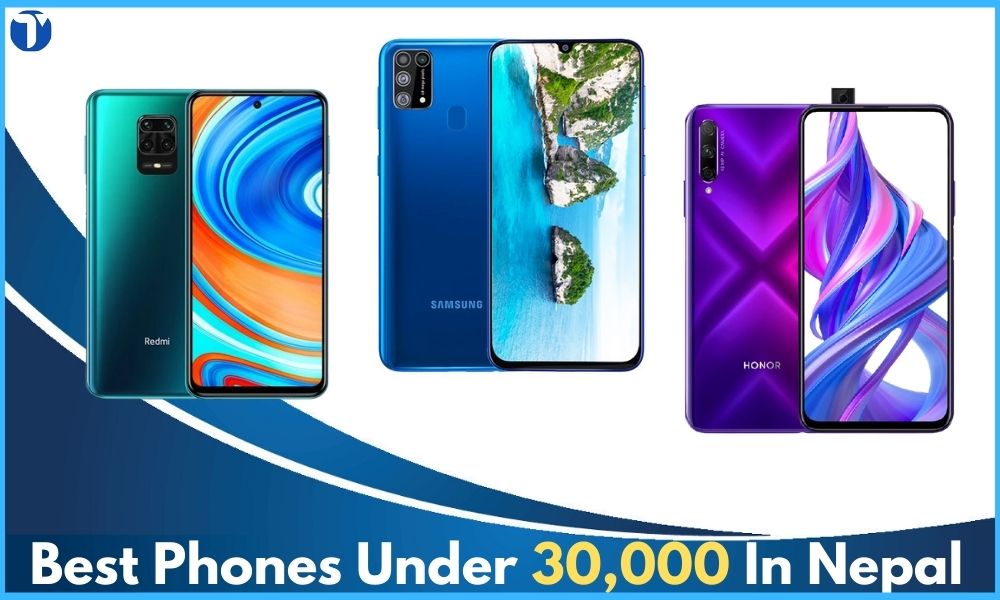 Best Mobile Phones Under Rs 30,000 in Nepal [August 2021]